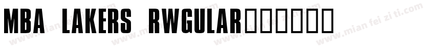 MBA Lakers Rwgular字体转换
